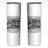 Shirley Chisholm Skinny Tumbler You Make Progress By Implementing Ideas Quote