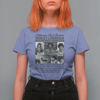 Shirley Chisholm T Shirt For Women You Make Progress By Implementing Ideas Quote