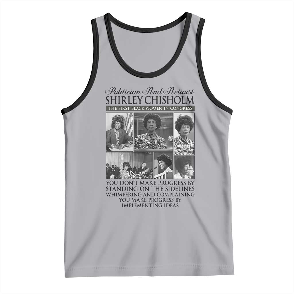Shirley Chisholm Tank Top You Make Progress By Implementing Ideas Quote