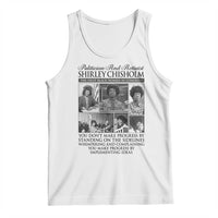 Shirley Chisholm Tank Top You Make Progress By Implementing Ideas Quote