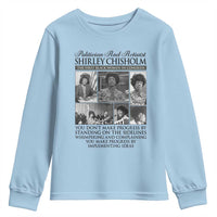 Shirley Chisholm Youth Sweatshirt You Make Progress By Implementing Ideas Quote