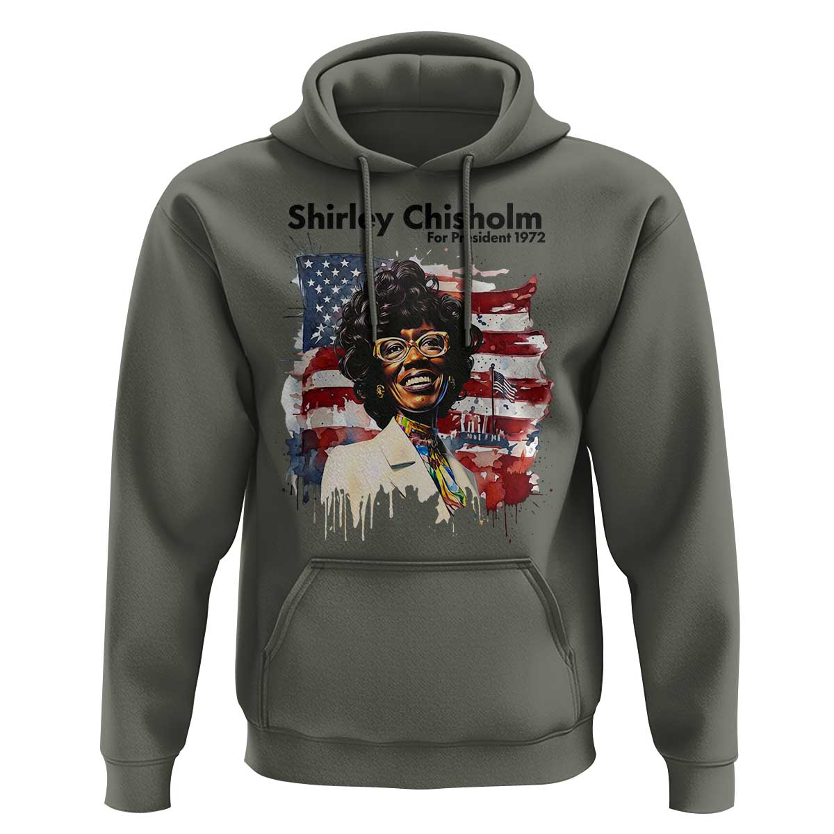 Shirley Chisholm For President 1972 With American Flag Hoodie