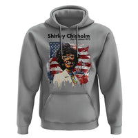 Shirley Chisholm For President 1972 With American Flag Hoodie