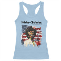 Shirley Chisholm For President 1972 With American Flag Racerback Tank Top