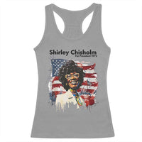 Shirley Chisholm For President 1972 With American Flag Racerback Tank Top