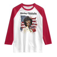 Shirley Chisholm For President 1972 With American Flag Raglan Shirt