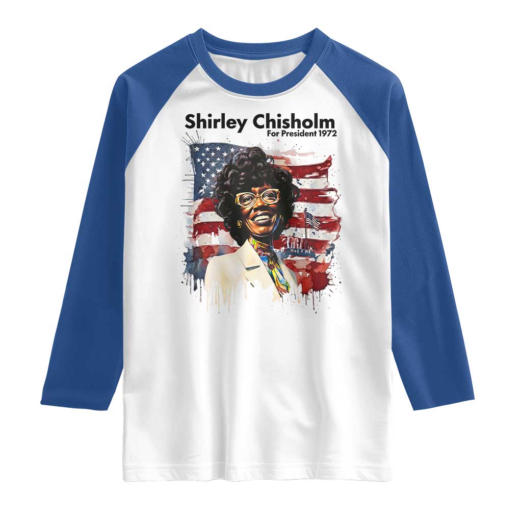 Shirley Chisholm For President 1972 With American Flag Raglan Shirt