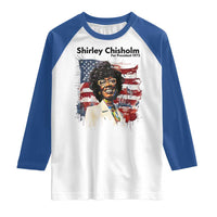 Shirley Chisholm For President 1972 With American Flag Raglan Shirt