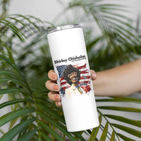 Shirley Chisholm For President 1972 With American Flag Skinny Tumbler