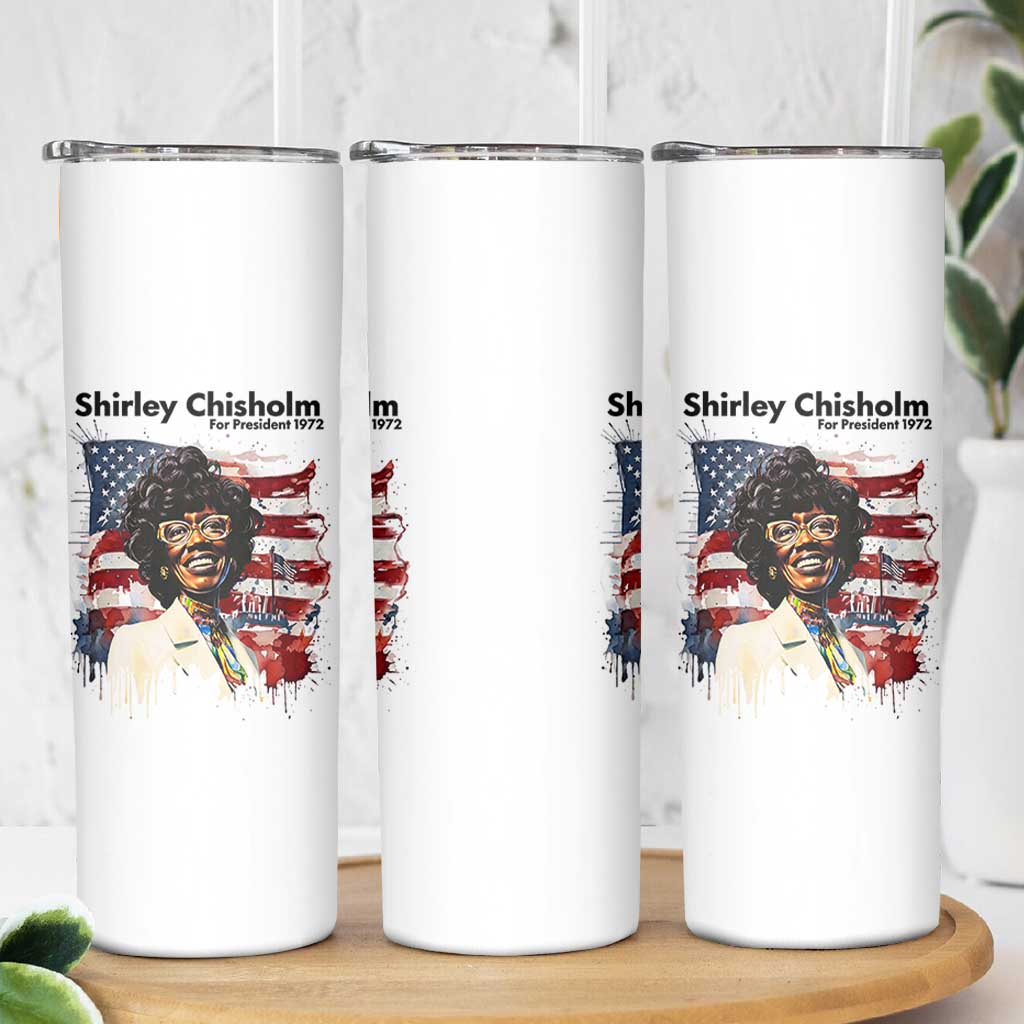 Shirley Chisholm For President 1972 With American Flag Skinny Tumbler