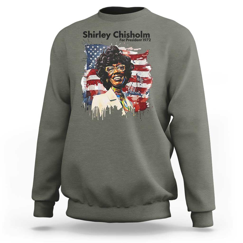 Shirley Chisholm For President 1972 With American Flag Sweatshirt