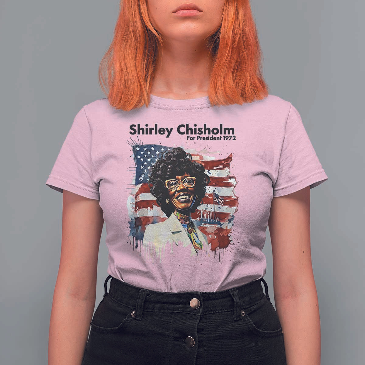 Shirley Chisholm For President 1972 With American Flag T Shirt For Women