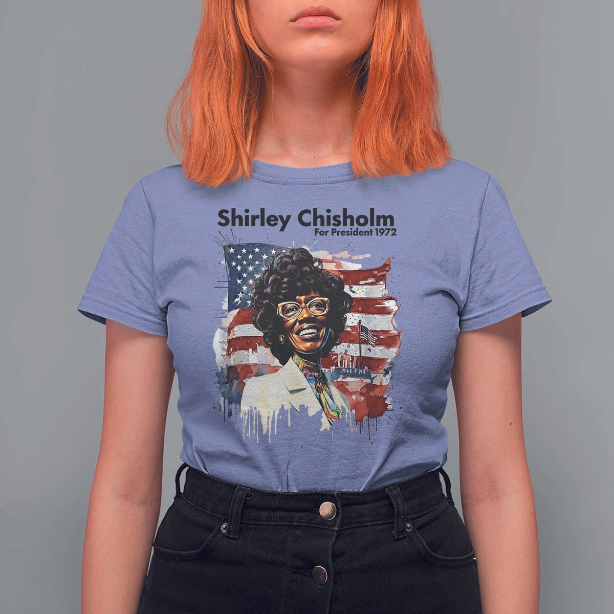 Shirley Chisholm For President 1972 With American Flag T Shirt For Women
