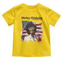 Shirley Chisholm For President 1972 With American Flag Toddler T Shirt