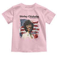 Shirley Chisholm For President 1972 With American Flag Toddler T Shirt