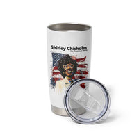Shirley Chisholm For President 1972 With American Flag Tumbler Cup