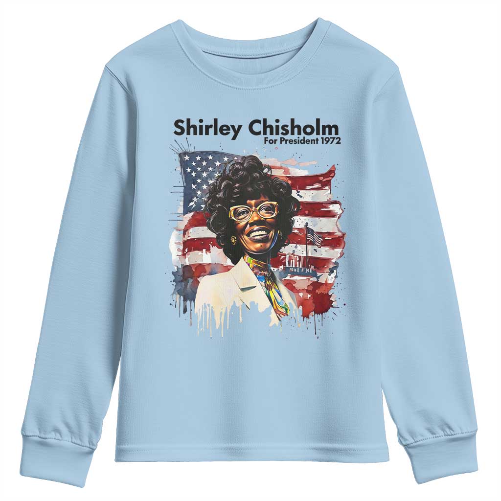 Shirley Chisholm For President 1972 With American Flag Youth Sweatshirt