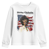 Shirley Chisholm For President 1972 With American Flag Youth Sweatshirt