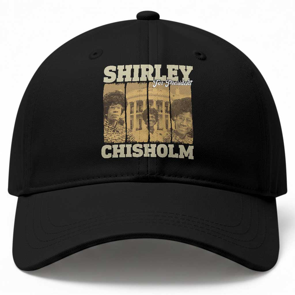 Shirley Chisholm For President Baseball Cap Historic Women Leader