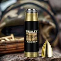 Shirley Chisholm For President Bullet Tumbler Historic Women Leader