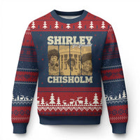 Shirley Chisholm For President Ugly Christmas Sweater Historic Women Leader
