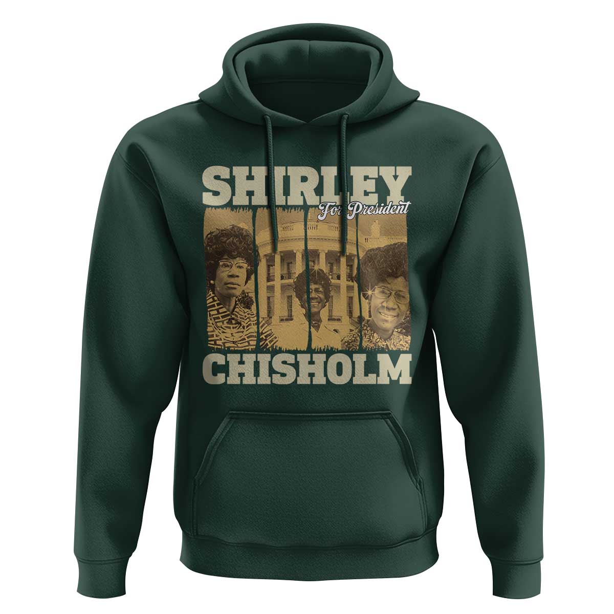 Shirley Chisholm For President Hoodie Historic Women Leader