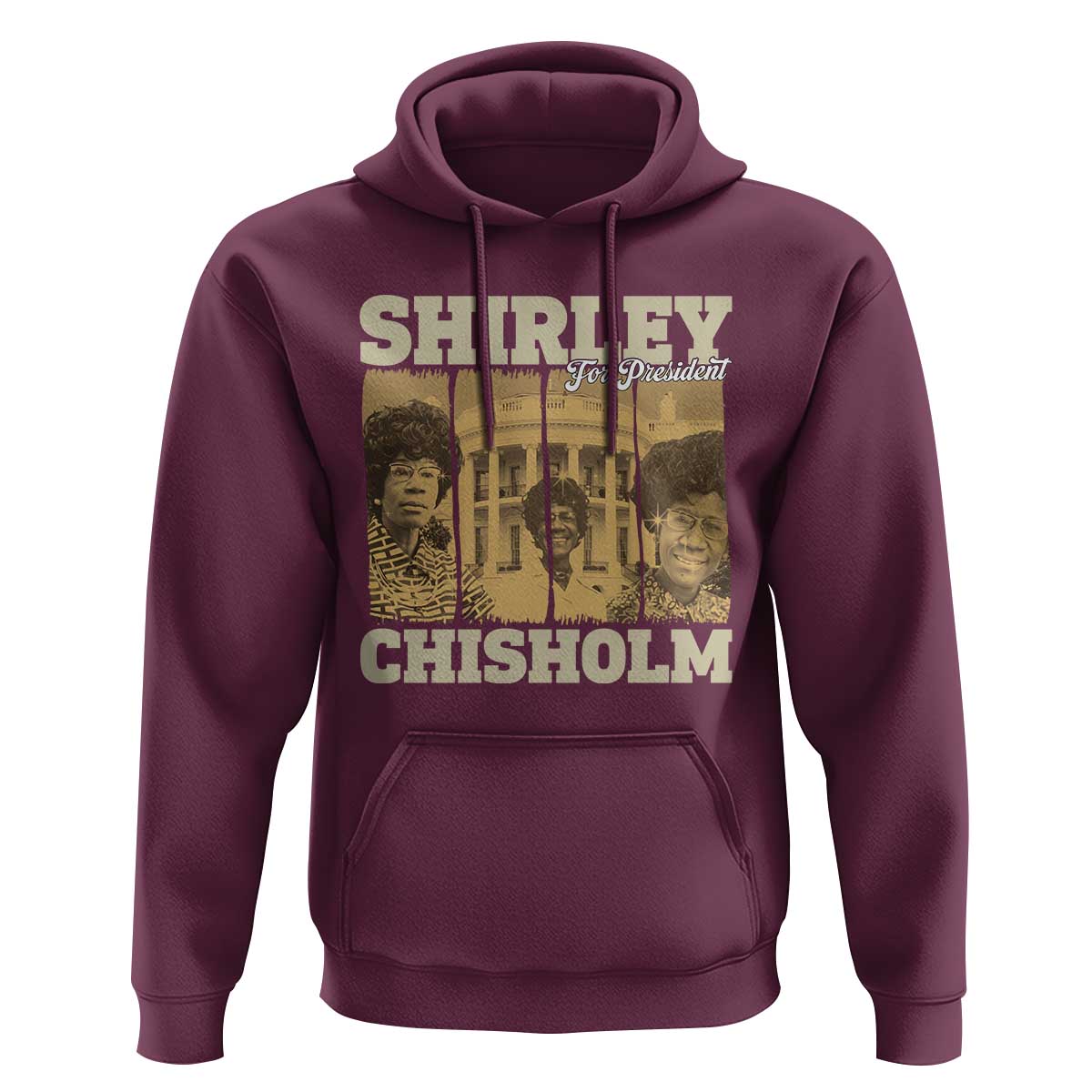 Shirley Chisholm For President Hoodie Historic Women Leader