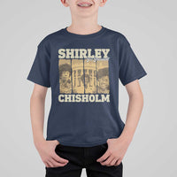 Shirley Chisholm For President T Shirt For Kid Historic Women Leader