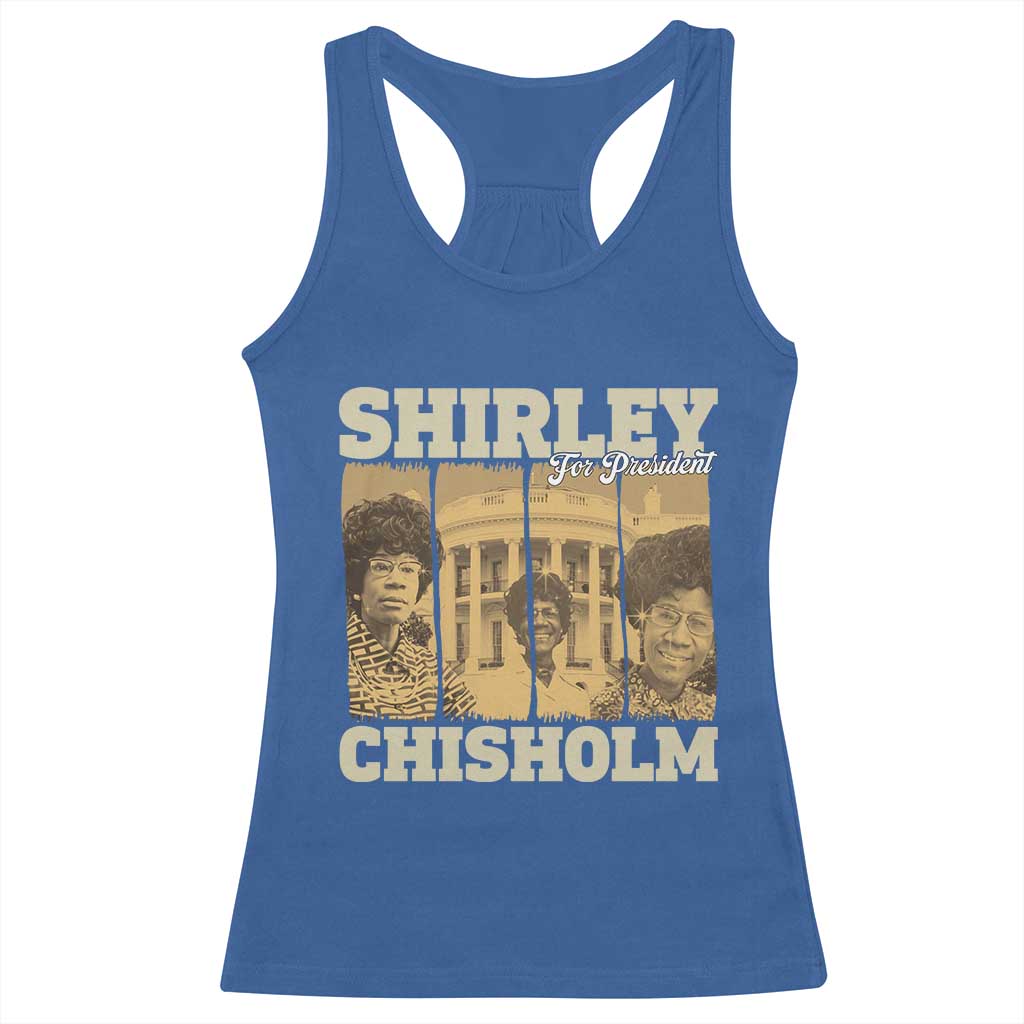 Shirley Chisholm For President Racerback Tank Top Historic Women Leader