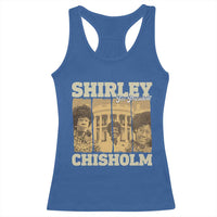 Shirley Chisholm For President Racerback Tank Top Historic Women Leader