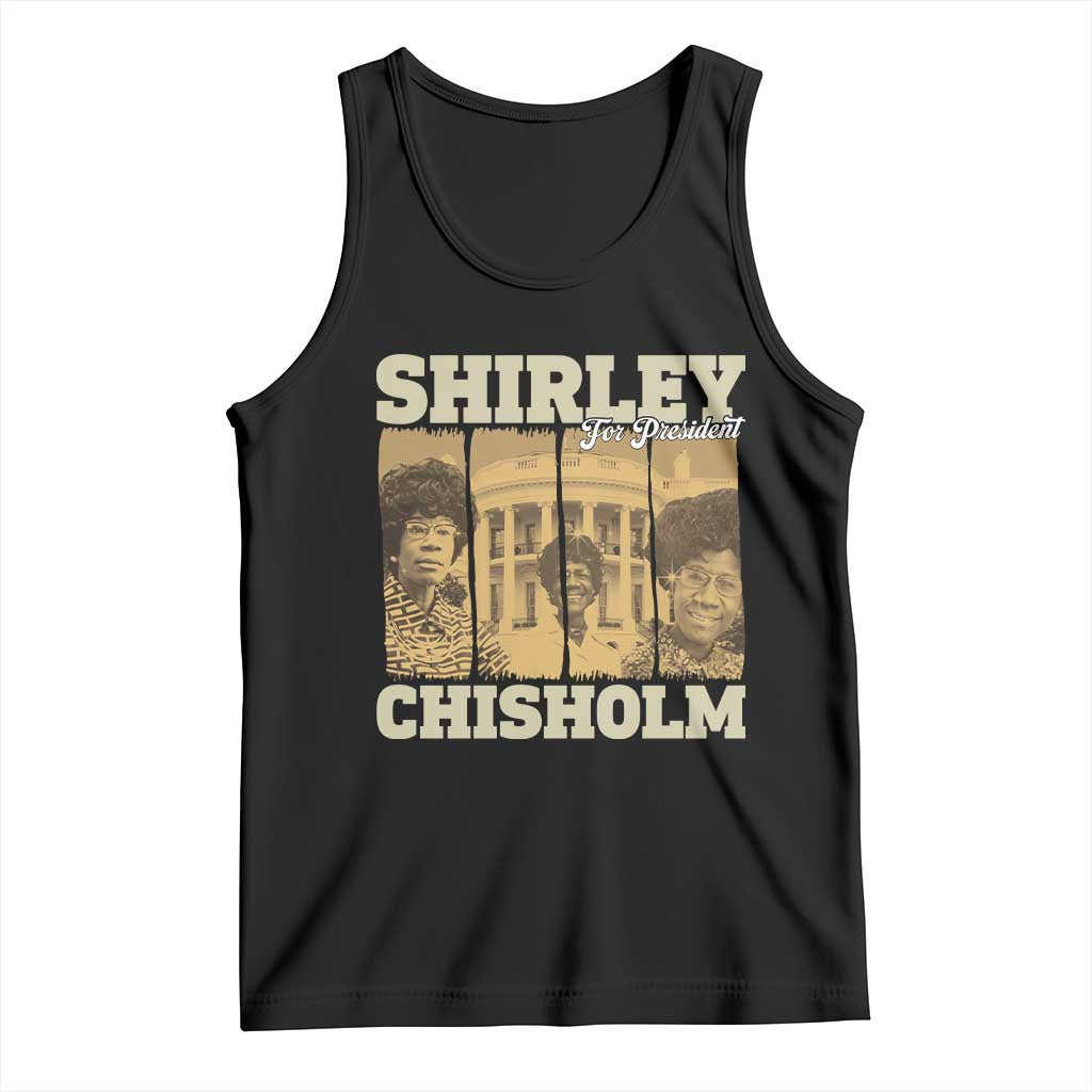 Shirley Chisholm For President Tank Top Historic Women Leader