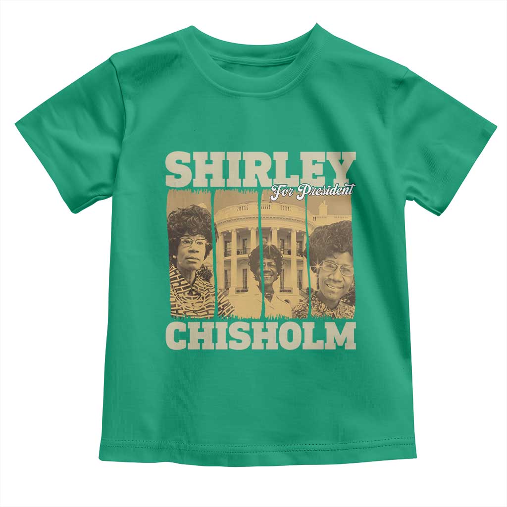 Shirley Chisholm For President Toddler T Shirt Historic Women Leader