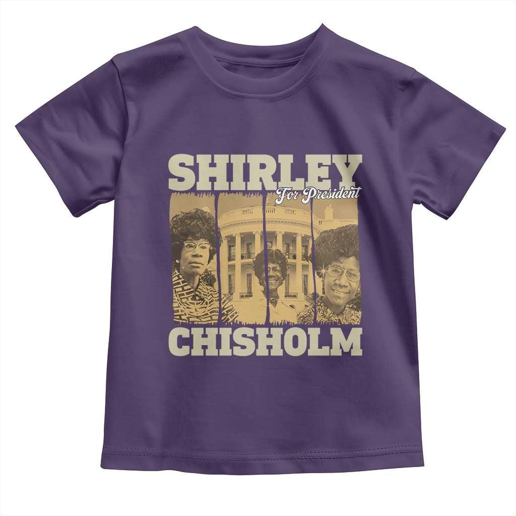 Shirley Chisholm For President Toddler T Shirt Historic Women Leader