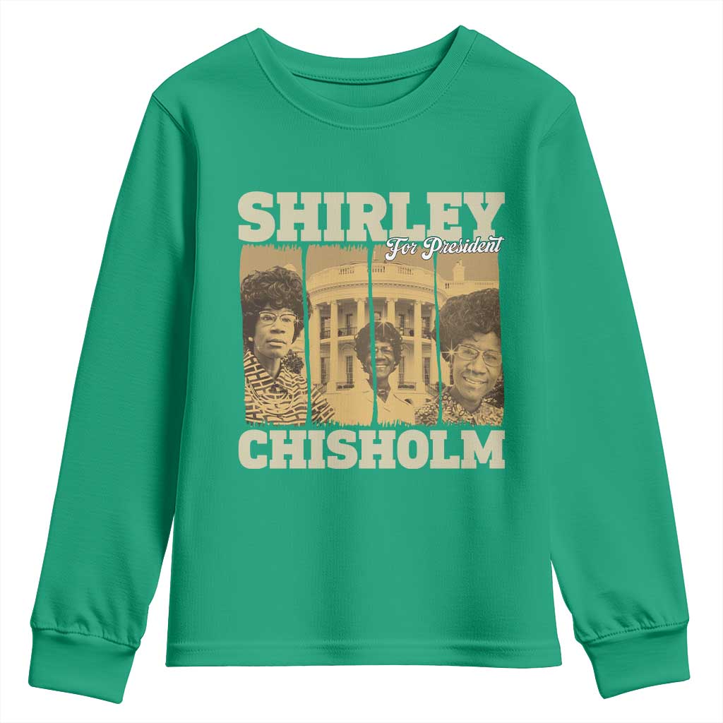 Shirley Chisholm For President Youth Sweatshirt Historic Women Leader