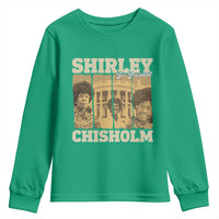 Shirley Chisholm For President Youth Sweatshirt Historic Women Leader