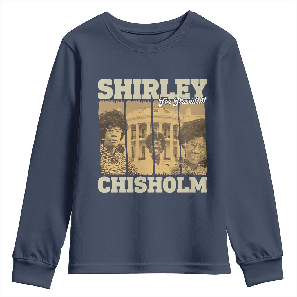 Shirley Chisholm For President Youth Sweatshirt Historic Women Leader