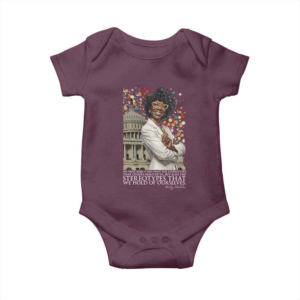 Shirley Chisholm Civil Rights Leader Quote Baby Onesie Reject Stereotype