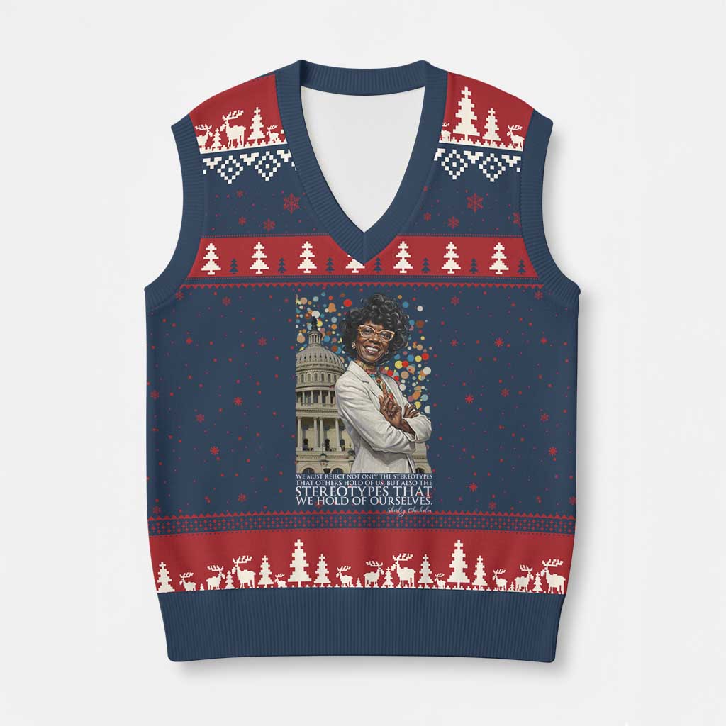 Shirley Chisholm Civil Rights Leader Quote V-Neck Knit Sweater Vest Reject Stereotype