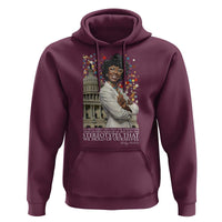 Shirley Chisholm Civil Rights Leader Quote Hoodie Reject Stereotype