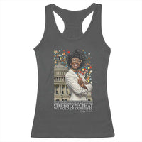 Shirley Chisholm Civil Rights Leader Quote Racerback Tank Top Reject Stereotype