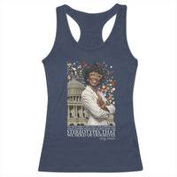Shirley Chisholm Civil Rights Leader Quote Racerback Tank Top Reject Stereotype