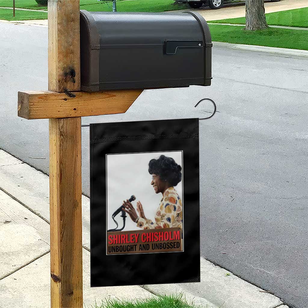 Shirley Chisholm Feminist Empowerment Garden Flag Unbought And Unbossed