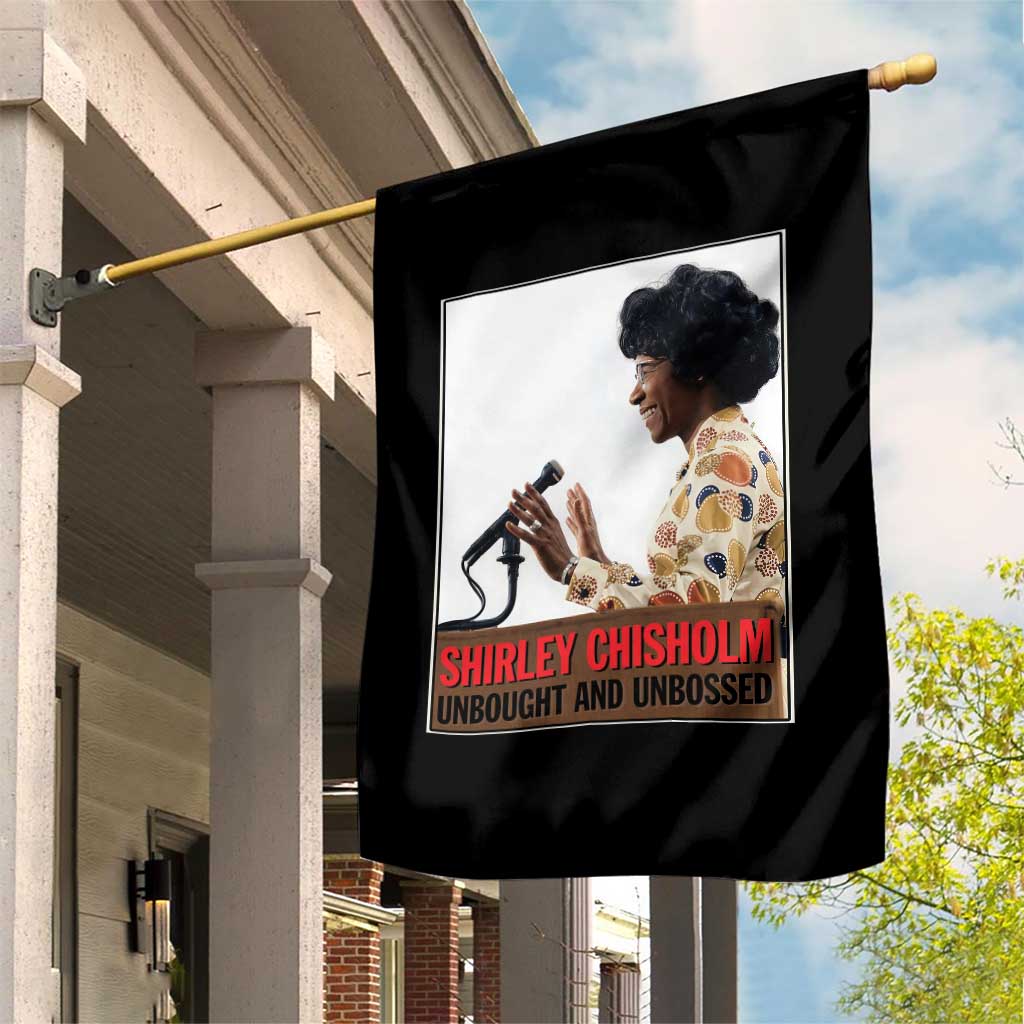 Shirley Chisholm Feminist Empowerment Garden Flag Unbought And Unbossed