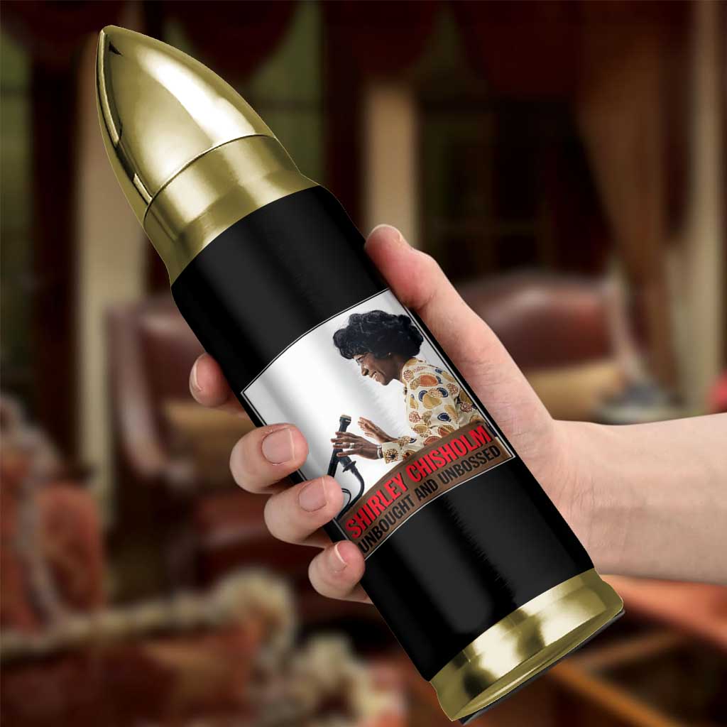Shirley Chisholm Feminist Empowerment Bullet Tumbler Unbought And Unbossed