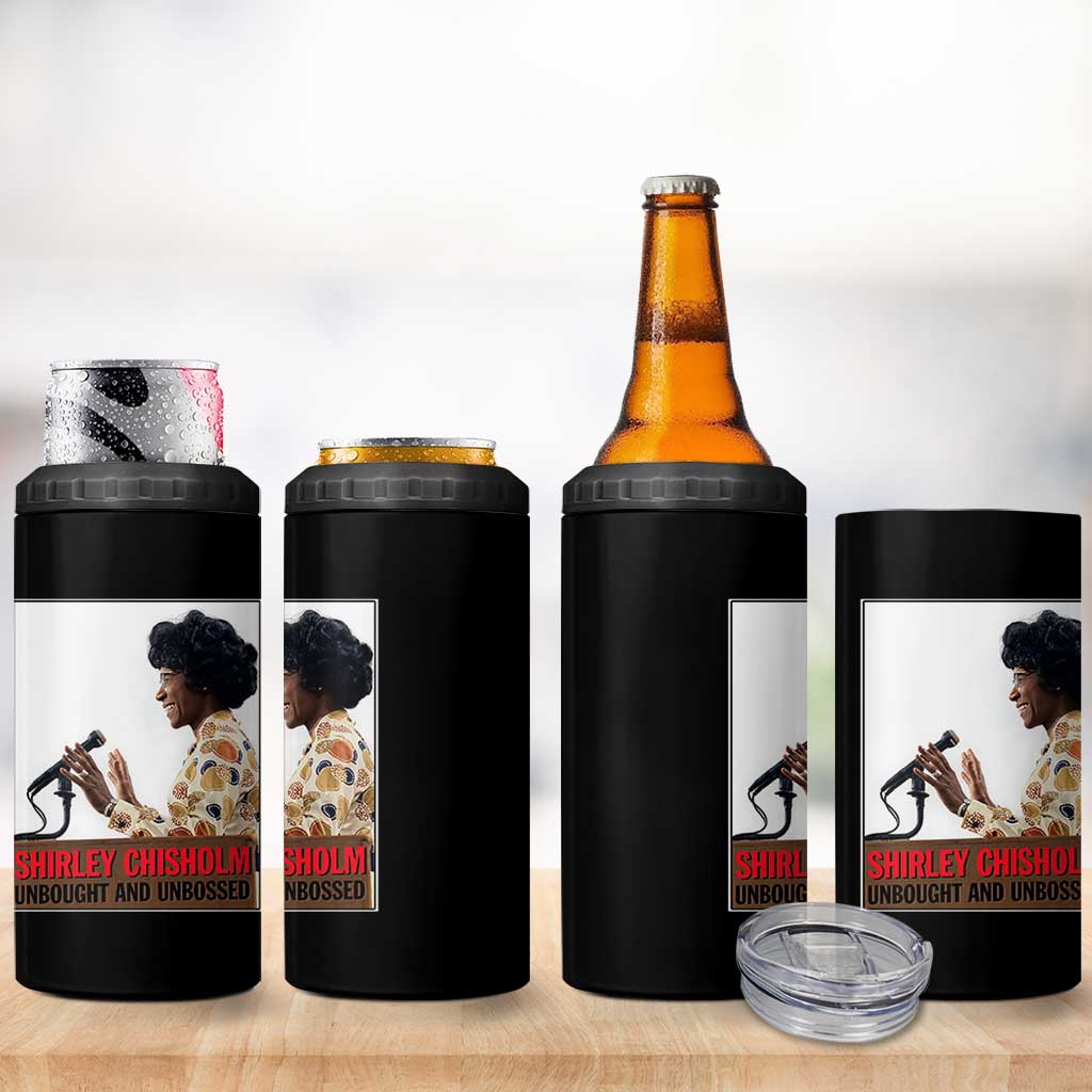 Shirley Chisholm Feminist Empowerment 4 in 1 Can Cooler Tumbler Unbought And Unbossed