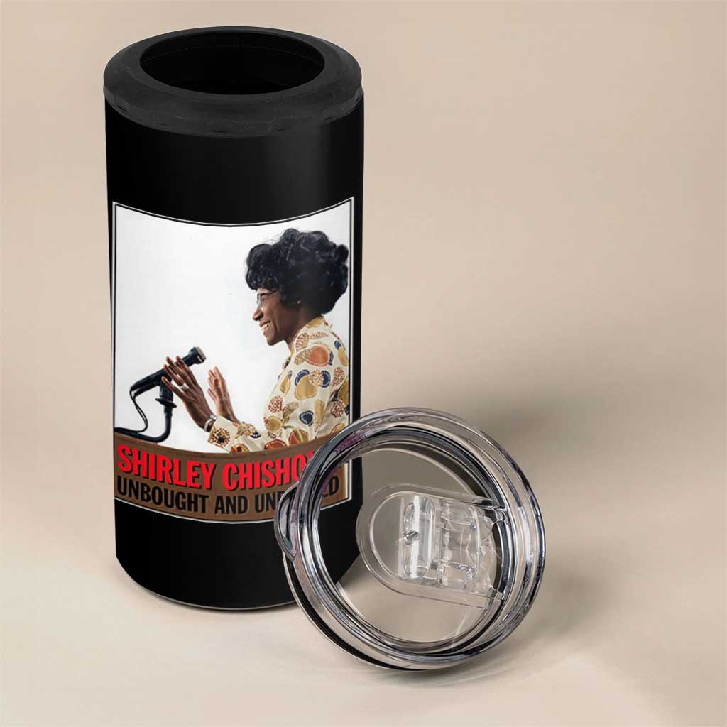 Shirley Chisholm Feminist Empowerment 4 in 1 Can Cooler Tumbler Unbought And Unbossed