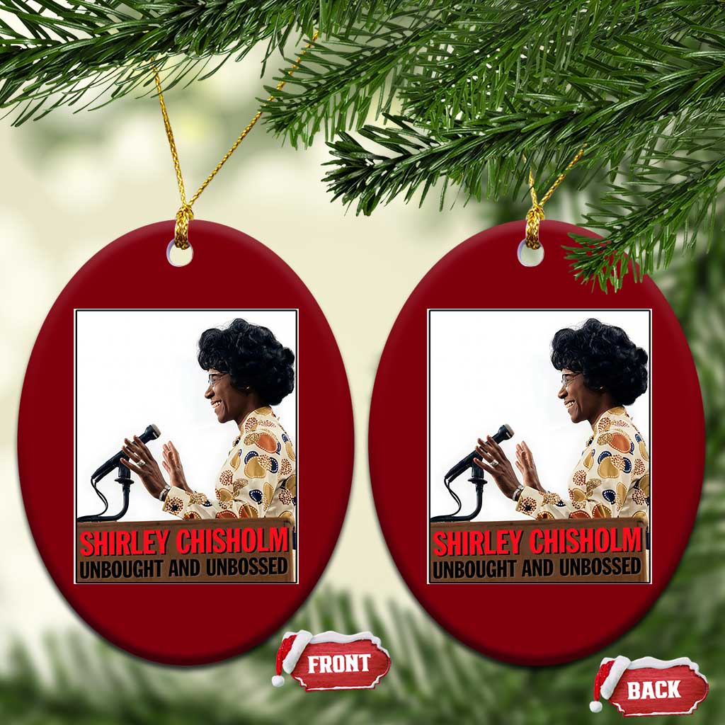 Shirley Chisholm Feminist Empowerment Ceramic Ornament Unbought And Unbossed