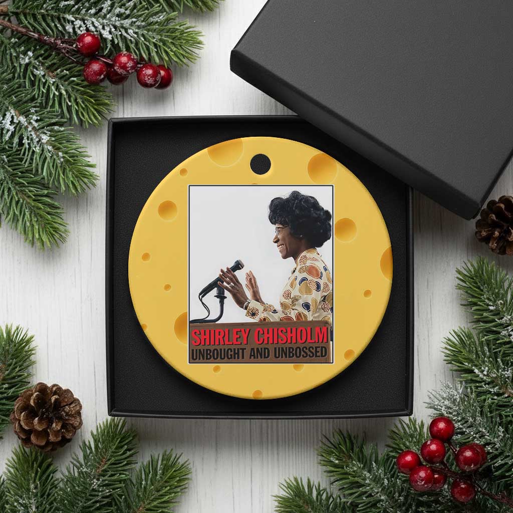 Shirley Chisholm Feminist Empowerment Ceramic Ornament Unbought And Unbossed