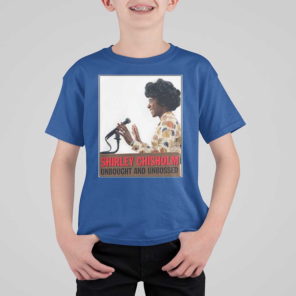 Shirley Chisholm Feminist Empowerment T Shirt For Kid Unbought And Unbossed
