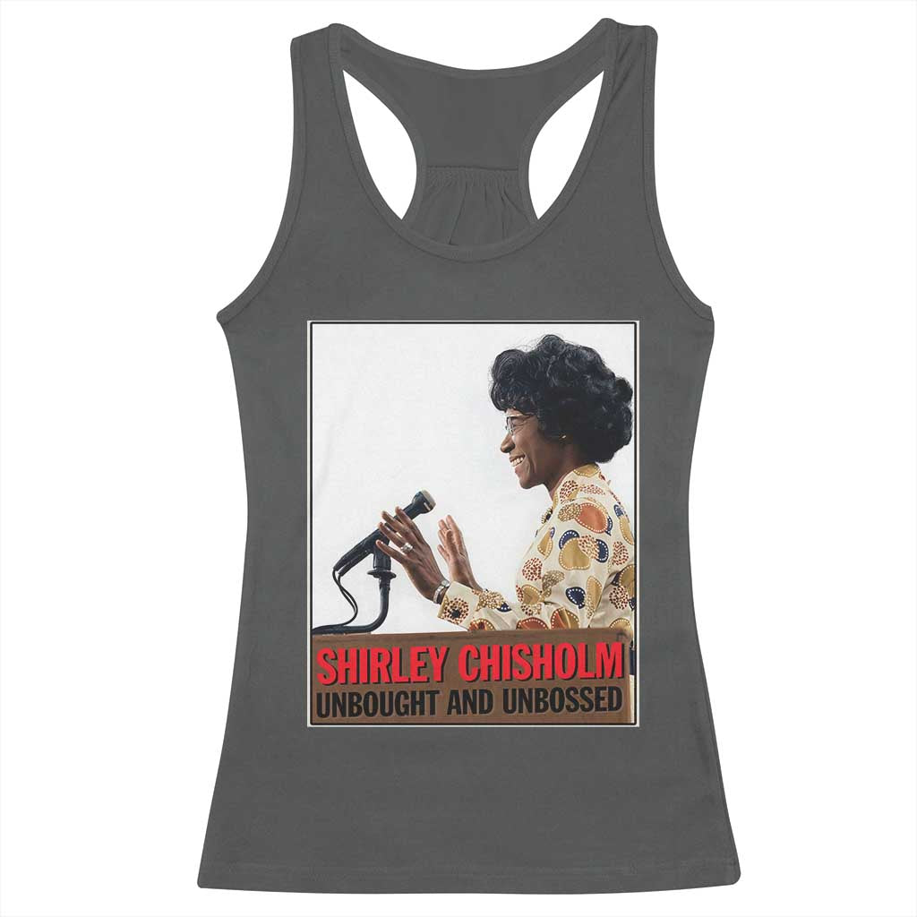 Shirley Chisholm Feminist Empowerment Racerback Tank Top Unbought And Unbossed